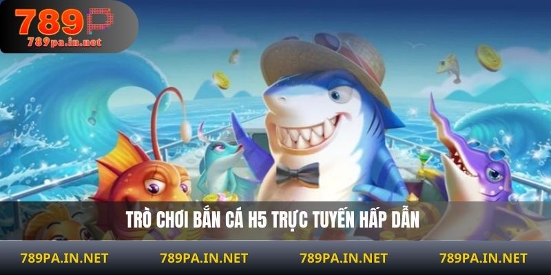 Bắn Cá H5